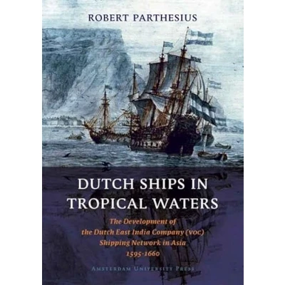 Imagen de Dutch ships in tropical waters paperback