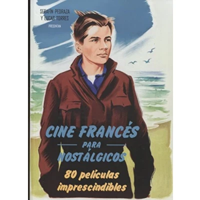 Imagen de Cine francés para nostálgicos: 80 películas imprescindibles