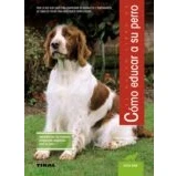 Imagen de Como Educar A Su Perro