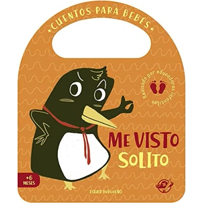 Imagen de Cuentos para bebés me visto solito: Un cuento de cartón aprender a vestirse, interactivo, con una solapa y asa: 7 (Pasito pasito hago grandecito)