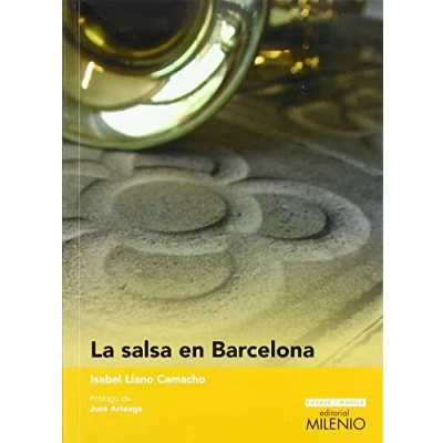 Imagen de Salsa En Barcelona, La. de la Onda Layetana a Las ondas Latinas, del Estilo cuba: Radios Cubano Lainea (Ensayo Música)