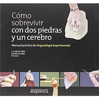 Imagen de Como Sobrevivir Con Dos Piedras Y Un Cerebro (SIN COLECCION)
