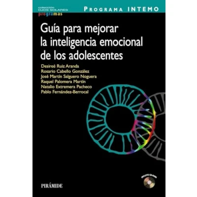 Imagen de Programa INTEMO. Guía para mejorar la inteligencia emocional de los adolescentes (Ojos Solares Programas)