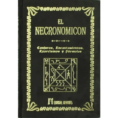 Imagen de El Necronomicón: conjuros, encantamientos, exorcismos y fórmulas. (SIN COLECCION)