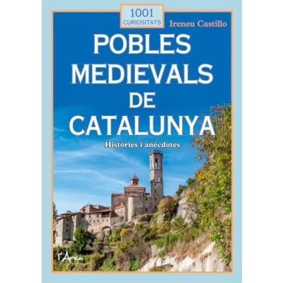 Imagen de Pobles medievals de Catalunya (1001 curiositats)