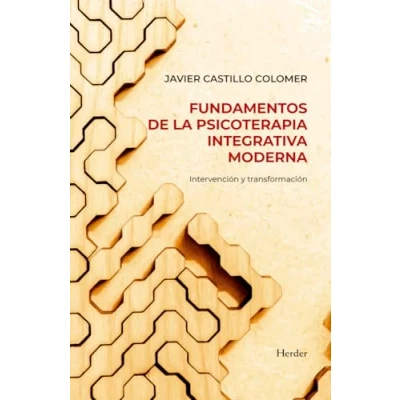 Imagen de Fundamentos de la psicoterapia integrativa moderna: Intervención y transformación (PSICOLOGIA)