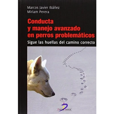 Imagen de Conducta y manejo avanzado en perros problemáticos (SIN COLECCION)