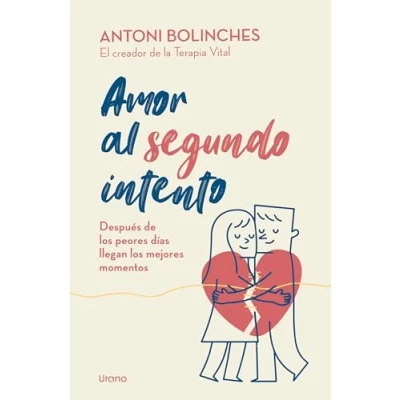 Imagen de Amor al segundo intento: Después de los peores días llegan mejores momentos (Crecimiento personal)