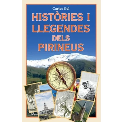 Imagen de històries i llegendes dels Pirineus: Descobriu les llegendes, mites curioses Pirineus catalans (L&#039;ARCA)