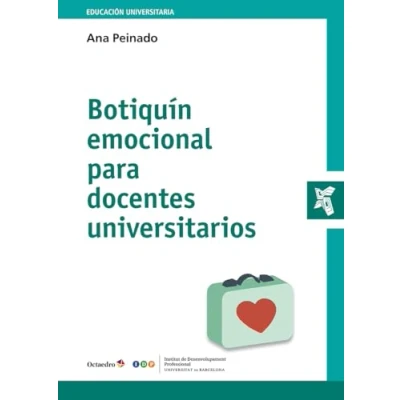 Imagen de Botiquín emocional para docentes universitarios (Educación Universitaria)