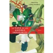 Imagen de La Casa De Los Amores Imposibles