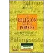 Imagen de La Religion De Los Pobres. Europa En Siglos Xvi xix Y Form Acio