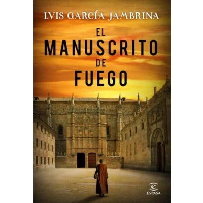 Imagen de El manuscrito de fuego (ESPASA NARRATIVA)