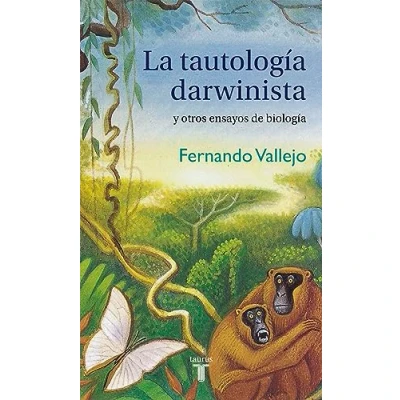 Imagen de La tautología darwinista y otros ensayos de biología (Pensamiento)