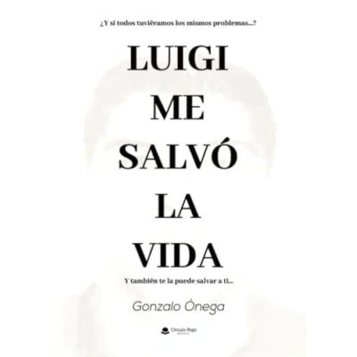 Imagen de Luigi me salvo la vida