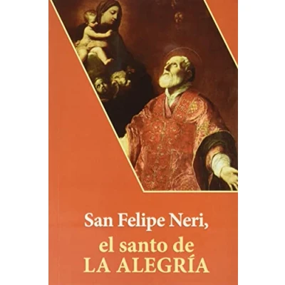 Imagen de San Felipe Neri, el santo de la Alegría: 32 (Vidas y semblanzas)