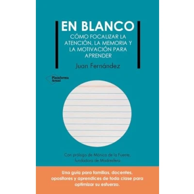 Imagen de En blanco: Cómo focalizar la atención, memoria, y motivación para aprender (ACTUAL)