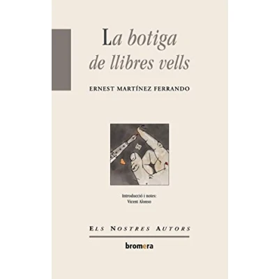 Imagen de La botiga de llibres vells: 44 (Els Nostres Autors)