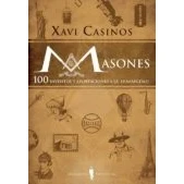 Imagen de Masones. 100 inventos y aportaciones a la humanidad (FUERA DE COLECCION)