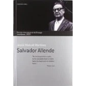 Imagen de SALVADOR ALLENDE: Premio Internacional de Ensayo Jovellanos 2009 (Colección Ensayo)