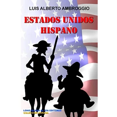 Imagen de Estados Unidos Hispano: Volume 5 (Coleccion Dorada)