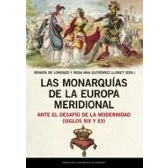 Imagen de Las Monarquías De La Europa Meridional Ante El Desafío Mode Rnid