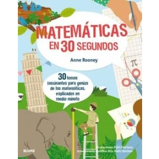 Imagen de Matemáticas en 30 segundos: temas fascinantes para genios de las matemáticas, explicados medio minuto