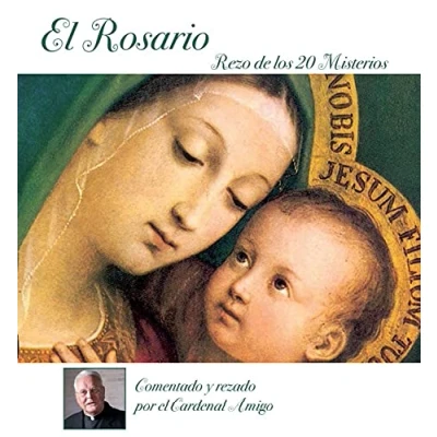 Imagen de El Rosario. Rezo De Los 20 Misterios. Card. Carlos Amigo Vallejo (ORACION Y MEDITACION)