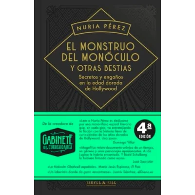 Imagen de El monstruo del monóculo y otras bestias (NE) (4ªED): Secretos engaños en la edad dorada de Hollywood (NARRATIVA)