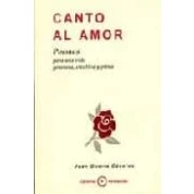 Imagen de Canto Al Amor: Poemas Para Una Vida Generosa Creativa Y Plena