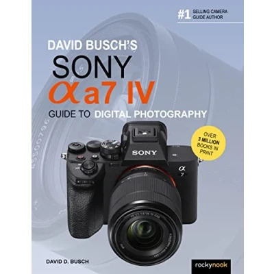 Imagen de David Buschs Sony Alpha A7 Iv Guide To Digital Photography
