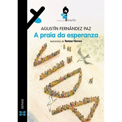Imagen de A praia da esperanza (INFANTIL E XUVENIL MERLÍN De 9 anos en diante)