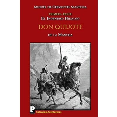 Imagen de El ingenioso hidalgo Don Quijote de la Mancha: Primera parte