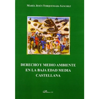 Imagen de Derecho y Medio Ambiente en la Baja Edad Media Castellana (SIN COLECCION)
