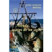 Imagen de Neruda Testigo De Un Siglo