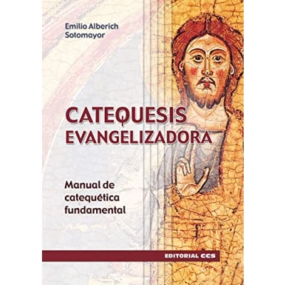 Imagen de Catequesis Evangelizadora. (2ﾦ Edic.): Manual de catequética fundamental: 15 (Claves cristianas)