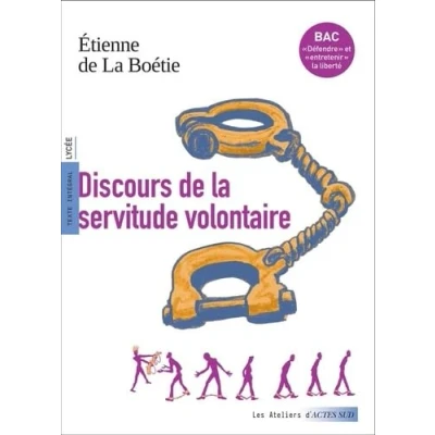 Imagen de Discours De La Servitude Volontaire : Texte Intégral Lycée