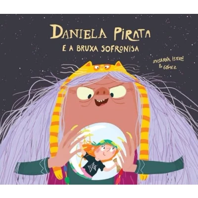 Imagen de Daniela Pirata e a bruxa Sofronisa (GALLEGO)