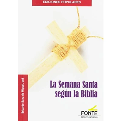 Imagen de Semana Santa segun La Biblia, (EDICIONES POPULARES)