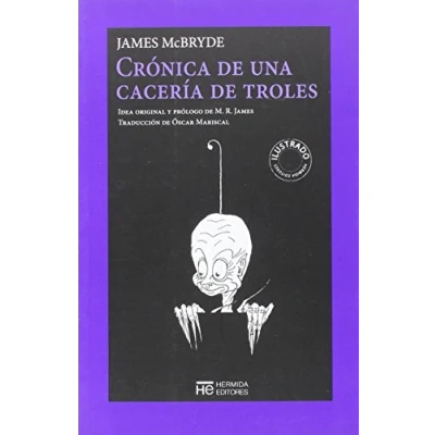 Imagen de Crónica DE Una Cacería Troles (LA CAJA PANDORA)