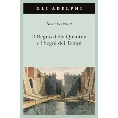 Imagen de Il Regno Della Quantita E I Segni Dei Tempi