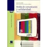 Imagen de Medios de comunicación y solidaridad: reflexiones entorno a la (des)articulación social