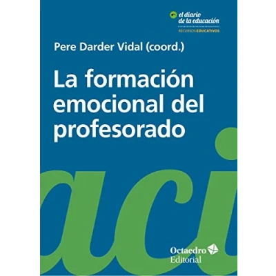 Imagen de la formación emocional del profesorado. Aprender y educar con bienestar empatía (Recursos educativos / El Diario de Educación)