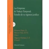 Imagen de Las Empresas De Trabajo Temporal: Estudio Su Regimen Juridico