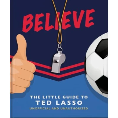 Imagen de Believe The Little Guide To Ted Lasso (ebook)
