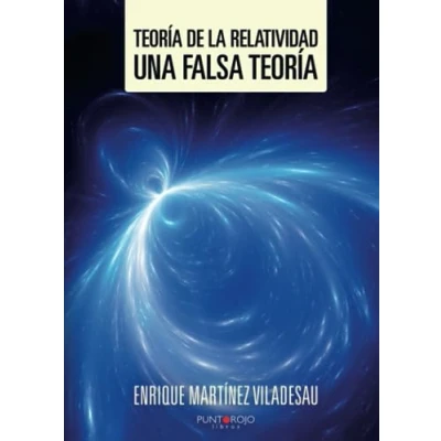 Imagen de Teoria De La Relatividad: Una Falsa