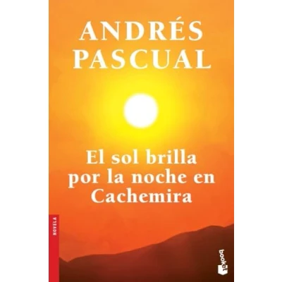 Imagen de El sol brilla por la noche en Cachemira (Novela)