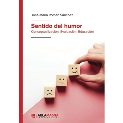 Imagen de Sentido del humor: Conceptualización. Evaluación. Educación (SIN COLECCION)