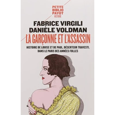 Imagen de La Garçonne Et L Assassin : Histoire De Louise Paul Deserteur Tr