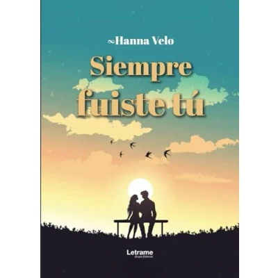 Imagen de Siempre fuiste tú: 01 (Romance)